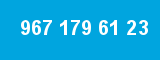 967 179 61 23
